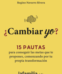 ¿Cambiar yo?