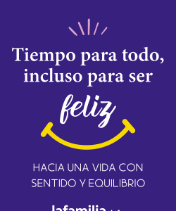 Tiempo para todo, incluso para ser feliz