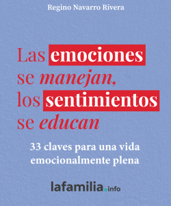 Las emociones se manejan, los sentimientos se educan